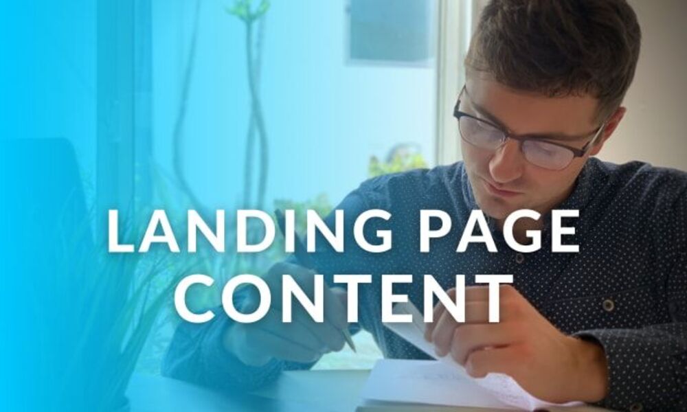 A focused person in glasses writing notes at a desk with text overlay: "Landing Page Content".